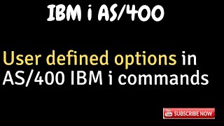 Create User defined options in AS400 over CL commands [upl. by Atilamrac]