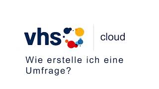 vhscloud Wie erstelle ich eine Umfrage [upl. by Linder]