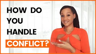 How Do You Handle Conflict [upl. by Pry859]