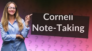 Is Cornell note taking the best [upl. by Aisad]