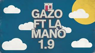 GAZO FT LE MANO POP AUDIO [upl. by Hgielrahc]