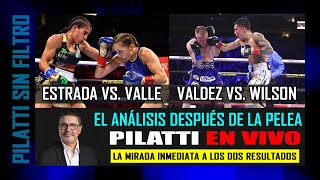 Valdez TKO Wilson y Estrada UD Valle Pilatti En Vivo  Análisis Inmediato [upl. by Sloane629]