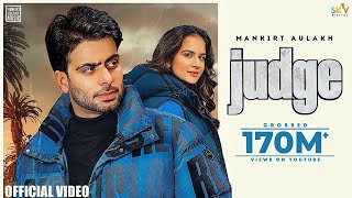 Judge Mankirt Aulakh Official VideoNew Punjabi Song Latest Punjabi Songs2022  Sky Digital [upl. by Neirda30]