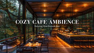 Smooth Jazz Piano Ballads for Stress Relief ☕ Relaxing Jazz Music in Cozy Cafe Ambience [upl. by Laktasic955]