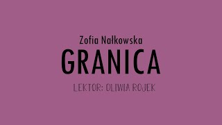 Zofia Nałkowska quotGranicaquot  rozdział 6  Oliwia Rojek [upl. by Witcher79]