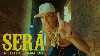 SERÁ  L Gante Tamara Báez prod JCKC  Negro DUB  DTBilardo [upl. by Eidas]