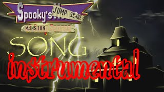 Spookys Jumpscare Mansion song instrumental [upl. by Dedie]