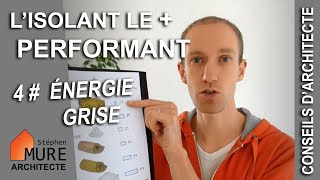 Lisolant le plus performant épisode 4  lénergie grise [upl. by Taft]