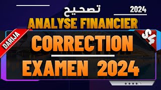 CORRECTION EXAMEN ANALYSE FINANCIER 2023 2024 PROF FERROUHI [upl. by Kcirre]