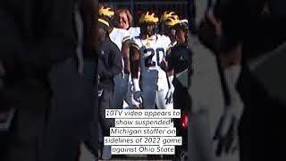 Video appears to show suspended Michigan staffer on sidelines of 2022 Ohio State game shorts [upl. by Mathian]