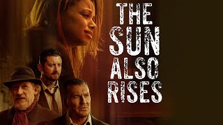 THE SUN ALSO RISES Official Trailer 2022 Craig Fairbrass [upl. by Valerye]