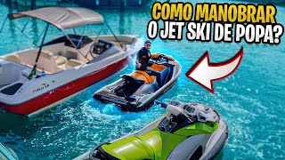 Como manobrar o Jet Ski de POPA [upl. by Scheer181]