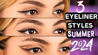 3 Trending Eyeliner Styles To Wear In Summer 2024 Hooded Eyes Friendly [upl. by Monsour]