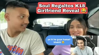 Regaltos Funny Recation K18 Vlogs Rega Exposed k18 😂  Soul Regaltos K18 Girlfriend Reveal 😬 [upl. by Guy]