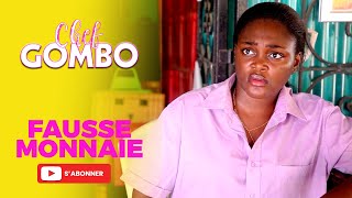 Chef de Gombo  Fausse Monnaie Exclusivité [upl. by Asiluy]