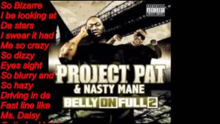 Im An Alien Lyrics Project Pat amp Nasty Mane [upl. by Zia]