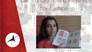 How To Do Trend Research For Fashion  Design Process [upl. by Wittenburg]