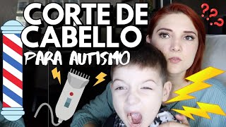 CONSEJOS PARA NIÑOS CON AUTISMO CORTE DE CABELLO  ESTILISTA Y AUTISMO ✂️ [upl. by Wilder]