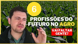 6 novas PROFISSÕES no Agro que vão gerar muitas oportunidades [upl. by Enelegna]