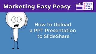 Uploading PowerPoint Presentation to SlideShare [upl. by Cogen]