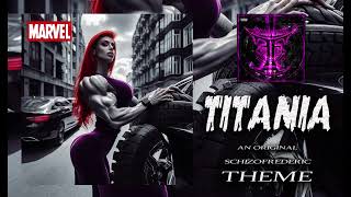 Titania Theme by Schizofrederic [upl. by Simonette]