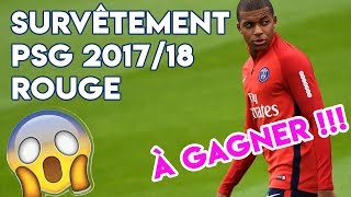 SURVÊTEMENT DU PSG ROUGE 201718 POUR TOI [upl. by Aikan381]