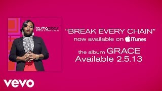 Tasha Cobbs  Break Every Chain Lyrics [upl. by Niryt]