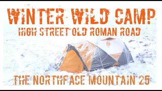 THE NORTH FACE MOUNTAIN 25 WINTER WILD CAMP HIGH STREET ROMAN ROAD [upl. by Atsylac]