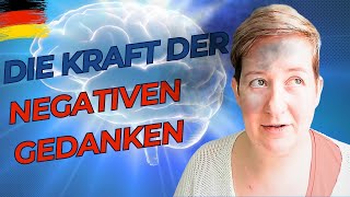 Die Kraft der negativen Gedanken  Deutsch mit Marija Dobrovolska [upl. by Reiser]