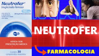 NEUTROFER  PARA QUE SERVE COMO USAR COMO FUNCIONA EFEITOS COLATERAIS  REMÉDIO PARA ANEMIA [upl. by Keiryt]