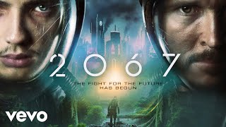 2067 Main Title Theme  2067 Original Motion Picture Soundtrack [upl. by Leizo816]