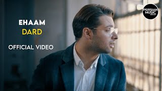 Ehaam  Dard I Official Video  ایهام  درد [upl. by Hewes]