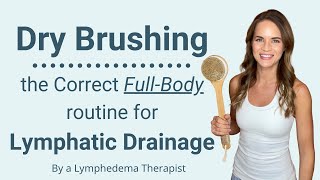 Dry Brushing for Lymphatic Drainage  a FULLBODY Routine for a Healthy Lymphatic System [upl. by Asiuol596]