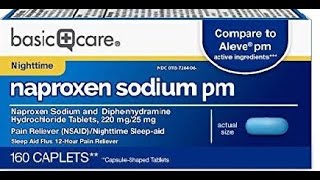 Basic Care Naproxen Sodium PM 220 mg Diphenhydramine Hydrochloride 25 mg Tablets Pain Reliever [upl. by Higgs]