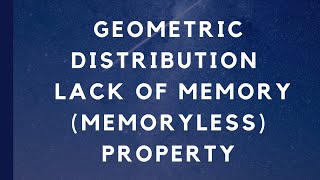 Geometric Distribution Memoryless Lack of Memory Property [upl. by Blondie]