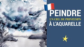 Ciel de printemps à laquarelle  VERSION FRANÇAISE [upl. by Ennaeirrac]