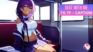 Seat with me🚌 TG TF Caption Transgender Transformation Anime MTF [upl. by Ivy]