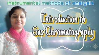 Introduction to Gas Chromatography chromatography [upl. by Orban205]