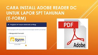 Cara Install Adobe Reader DC untuk Lapor SPT Tahunan menggunakan eForm [upl. by Otreblif]