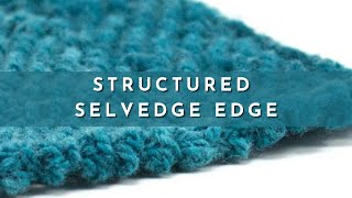 How to Knit the Structured Selvedge Edge [upl. by Perla]