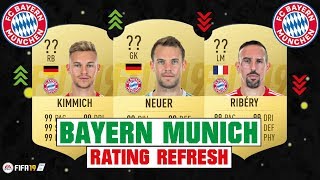 FIFA 19  BAYERN MUNICH RATING REFRESH 😳💯 FT NEUER KIMMICH RIBERY etc [upl. by Asserak]