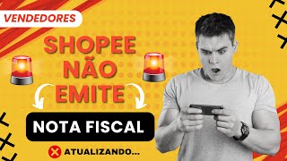 Shopee Não Emite Nota Fiscal e Etiqueta de Envio frete erro problemas técnicos [upl. by Sirc]