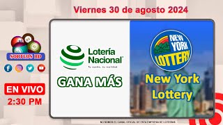 Lotería Nacional Gana Más y New York Lottery en VIVO │Viernes 30 de agosto 2024 – 230 PM [upl. by Ahsirahc]