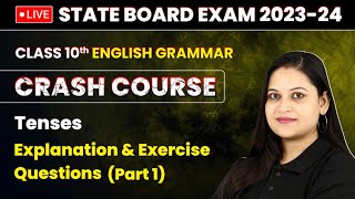 Tenses Simple amp Continuous Tense  Explanation amp Exercise Questions Part 1  Class 10 live [upl. by Jocelin]