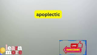 How to Pronounce apoplectic [upl. by Ahsoj611]