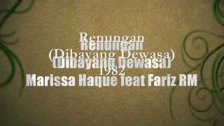 Renungan Dibayang Dewasa by Marissa Haque amp Fariz RMrie wmv [upl. by Yesrod]