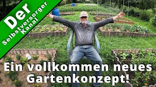 Ein vollkommen neues Gartenkonzept [upl. by Loralee]