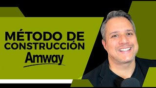 UN MÉTODO DE CONSTRUCCIÓN  AMWAY  Network Marketing [upl. by Soilissav]