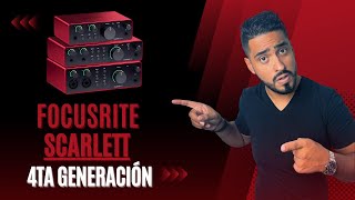 Focusrite Scarlett 4ta Generación  ¿El Rey de Precio de Entrada [upl. by Henigman]