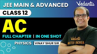 AC  Alternating Current Class 12  One Shot  JEE Main amp Advanced  Vinay Shur Sir [upl. by Sasha]